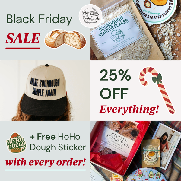 BFCM – 25% Off Sitewide — Acts of Sourdough ad creative