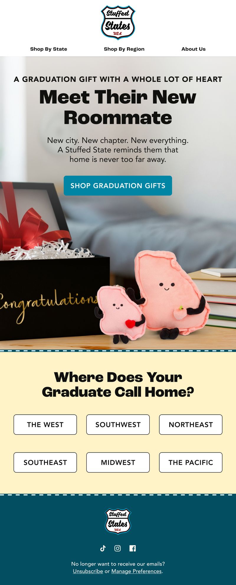 Seasonal email — Graduation Gifts — Meet Their New Roommate by Stuffed States