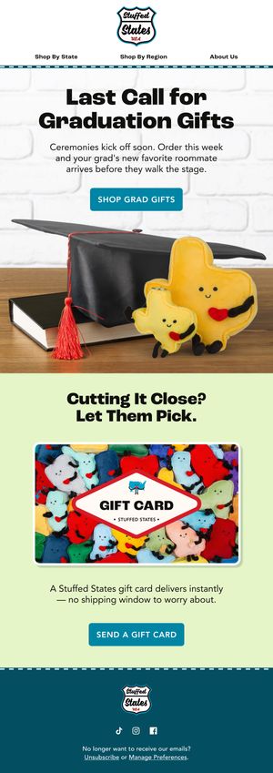 Last Call for Graduation Gifts — Stuffed States email