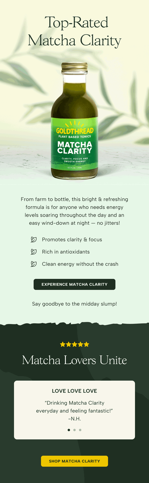 Say Goodbye Midday Slump — Goldthread email
