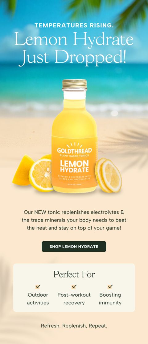 Lemon Hydrate Just Dropped Summer — Goldthread email